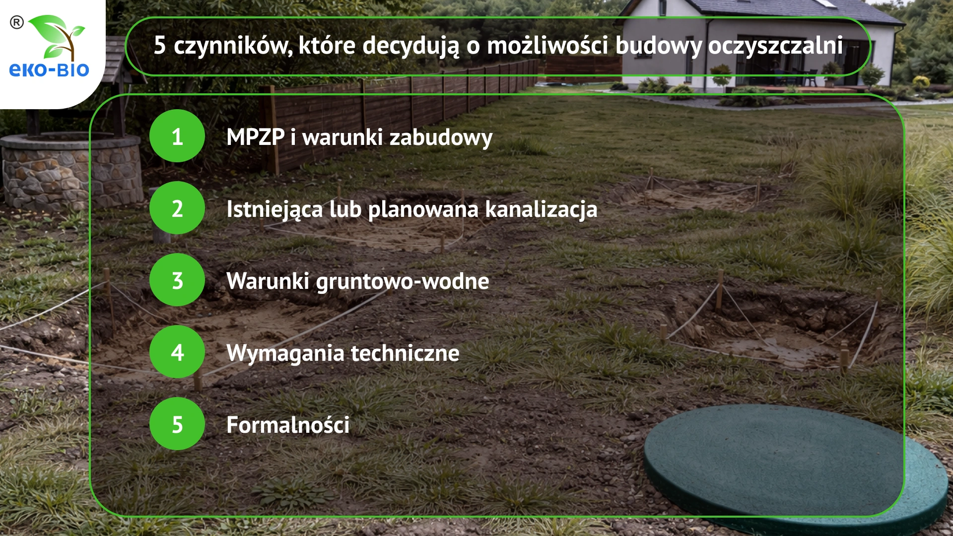 5 czynników, które decydują o możliwości budowy oczyszczalni