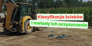 Klasyfikacja ścieków i metody ich oczyszczania