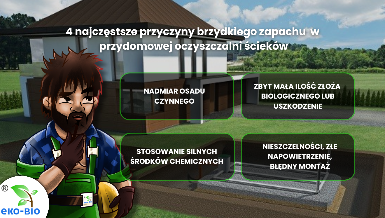 4 najczęstsze przyczyny brzydkiego zapachu w przydomowej oczyszczalni ścieków