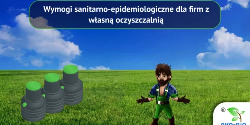 Wymogi sanitarno-epidemiologiczne dla firm z własną oczyszczalnią