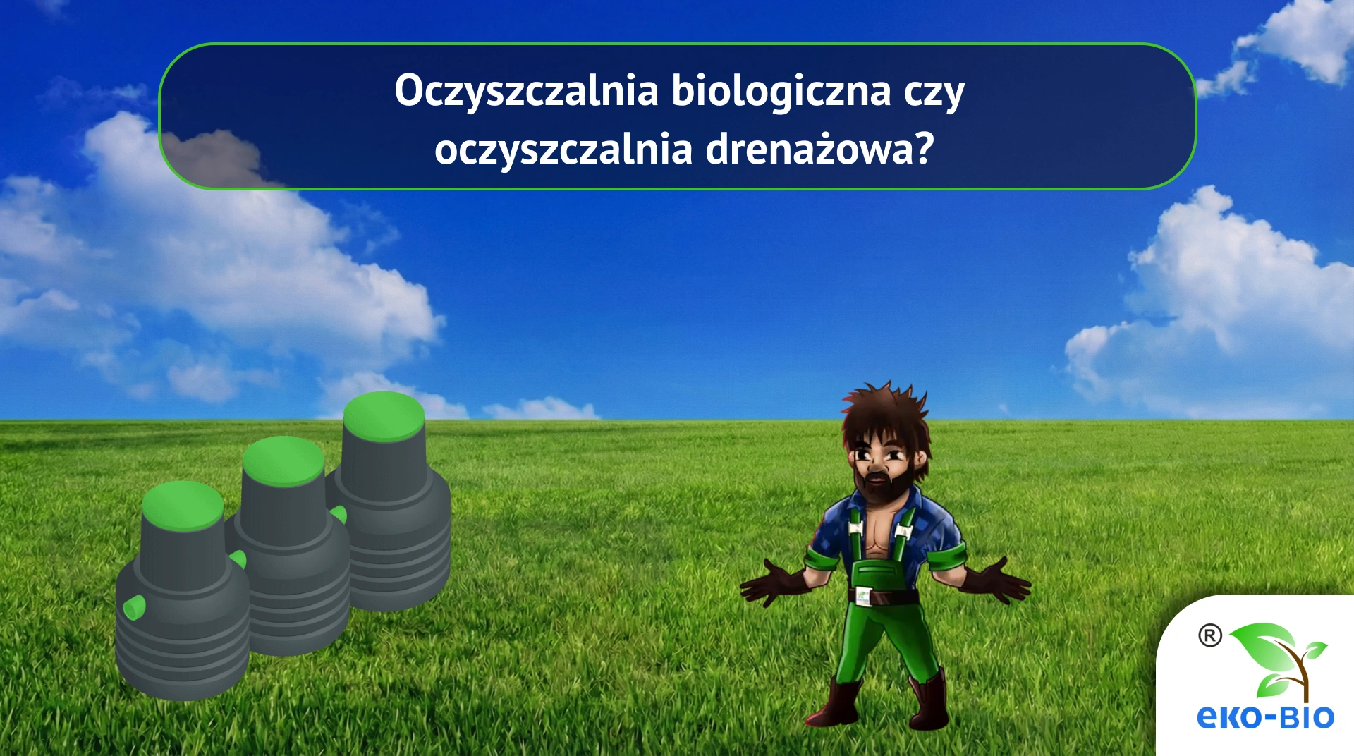 Oczyszczalnia biologiczna czy oczyszczalnia drenażowa