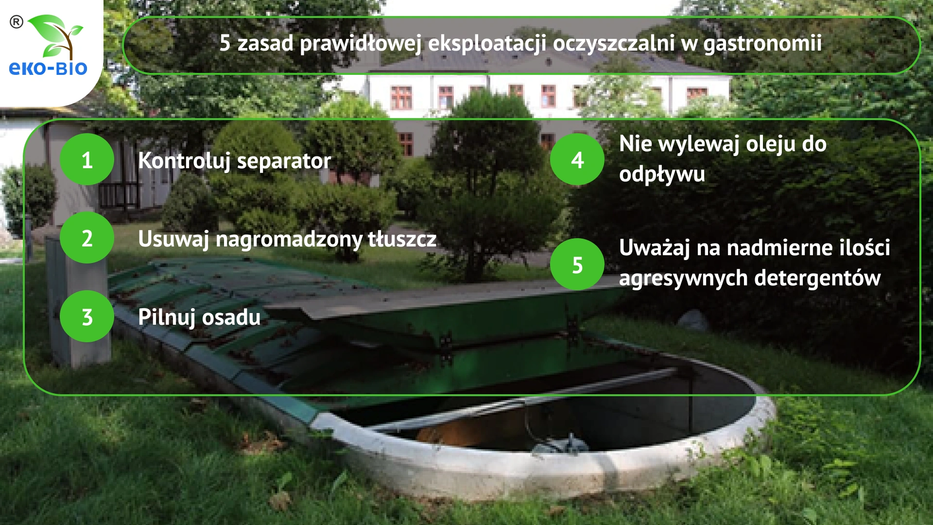 5 zasad prawidłowej eksploatacji oczyszczalni w gastronomii